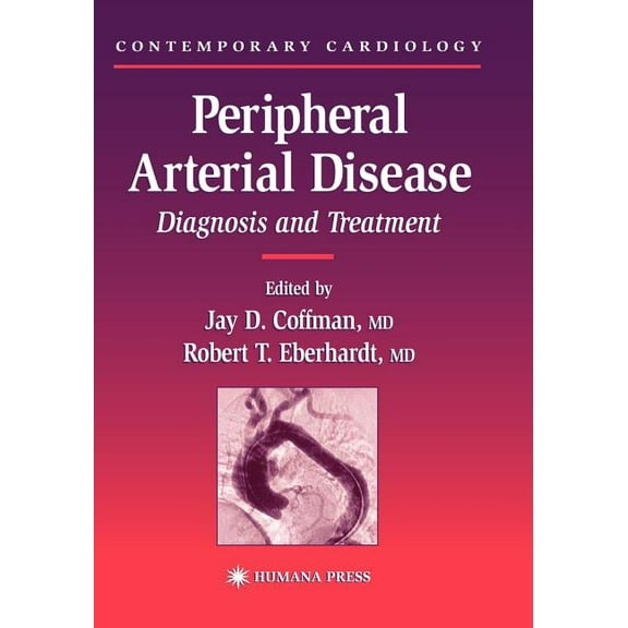 Contemporary Cardiology Peripheral Arterial Disease: Diagnosis and Treatment, (Paperback)