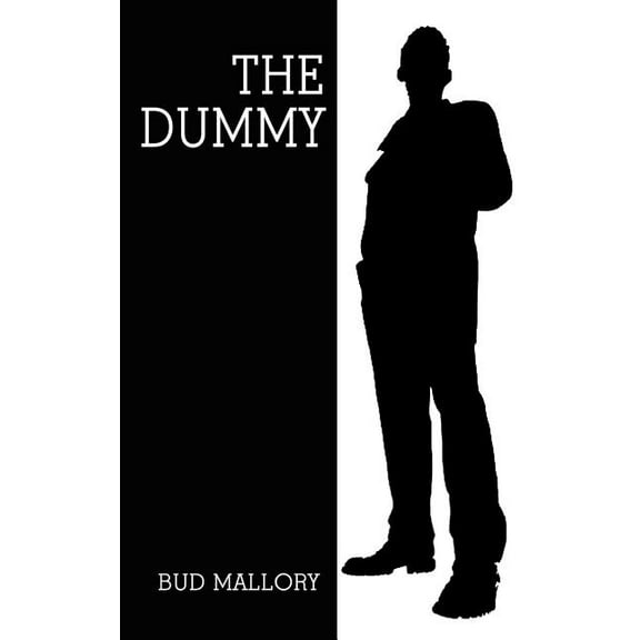 The Dummy, (Paperback)