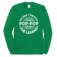 thumbnail image 2 of Wild Bobby, Pop-Pop Man Myth Legend Funny Dad Uncle Papa Granpa Dad Gift, Father's Day, Men Long Sleeve Shirt, Kelly, XX-Large, 2 of 4