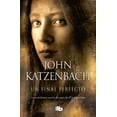 thumbnail image 1 of Libro de suspenso Un final perfecto B de bolsillo John Katzenbach, 1 of 2