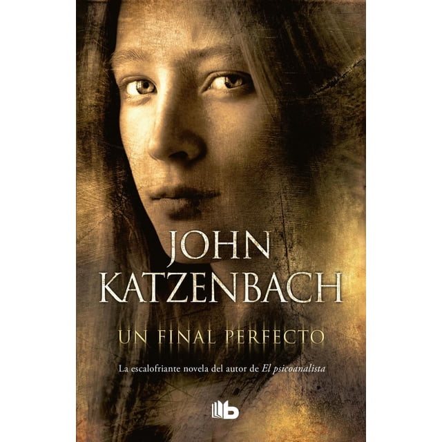 Libro de suspenso Un final perfecto B de bolsillo John Katzenbach