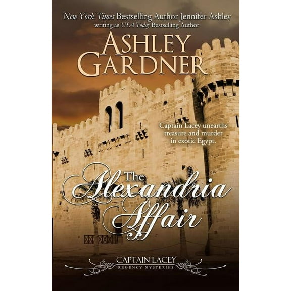 Captain Lacey Regency Mysteries The Alexandria Affair, Book 11, (Paperback)
