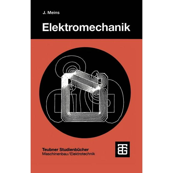 Teubner StudienbÃ¼cher Technik Elektromechanik, (Paperback)