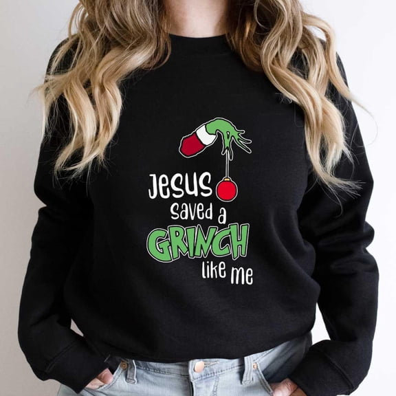 Jesus Saved A Christmas Grouch Like Me Funny Christian Christmas Graphic SW4477 Unisex Sweatshirt, Up to Size 5XL