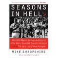 thumbnail image 1 of Pre-Owned Seasons in Hell: With Billy Martin, Whitey Herzog and the Worst Baseball Team in History--The 1973-1975 Texas Rangers (Paperback) 0803292775 9780803292772, 1 of 1