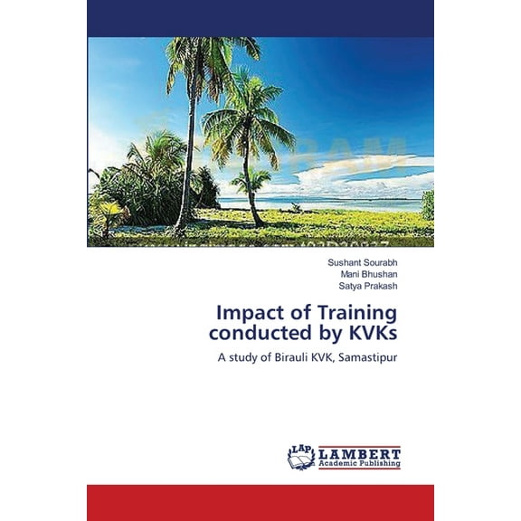 Impact of Training conducted by KVKs (Paperback)