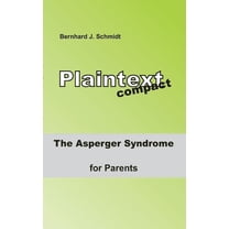 The ASPERGER Syndrome for Parents, (Paperback)