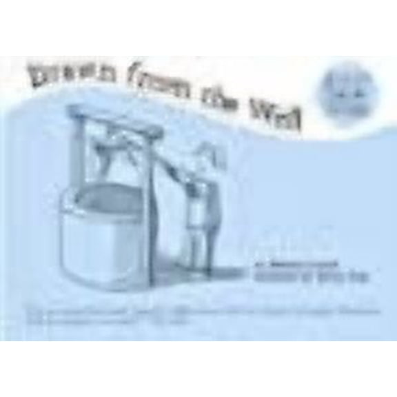 Drawn From The Well