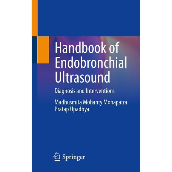 Handbook of Endobronchial Ultrasound: Diagnosis and Interventions, (Hardcover)