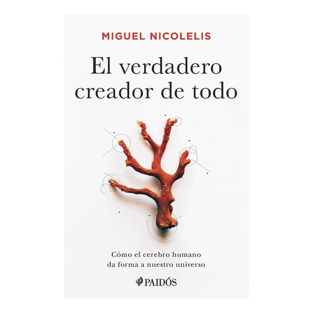El verdadero creador de todo Paidós 9786075693927