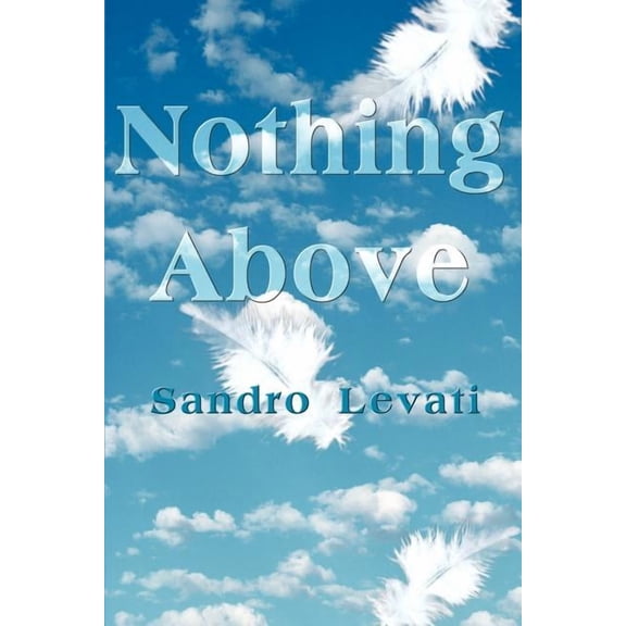 Nothing Above, (Paperback)