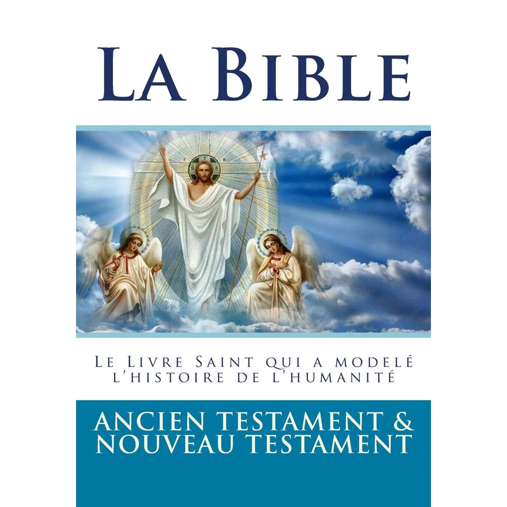 La Bible Ancien Testament Et Nouveau Testament (Paperback) La Bible Ancien Testament Et Nouveau Testament (Paperback)