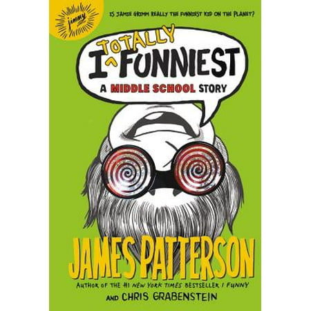 I Totally Funniest: A Middle School Story (Best Middle School Novels)