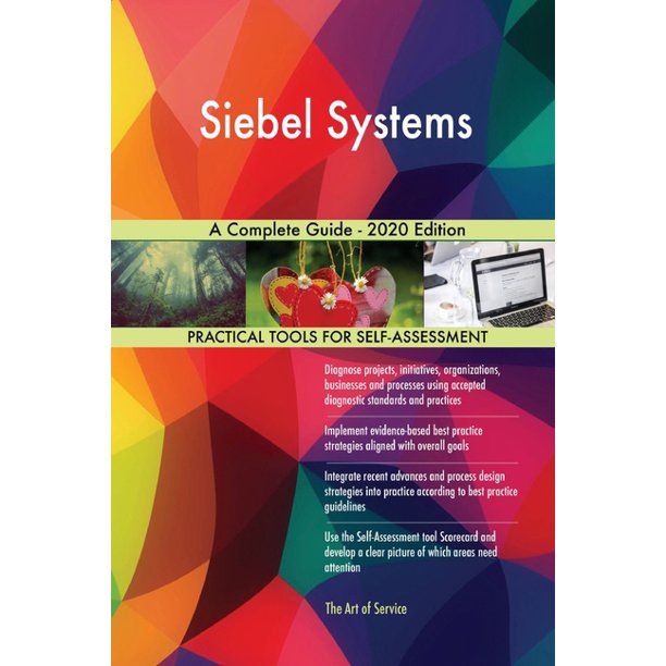 Siebel Systems A Complete Guide 2020 Edition (Paperback) Walmart
