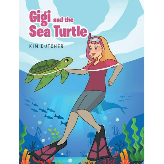 Gigi and the Sea Turtle (Hardcover)