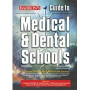 Barron's Guide to Medical and Dental Schools: 11th Edition, Used [Paperback]