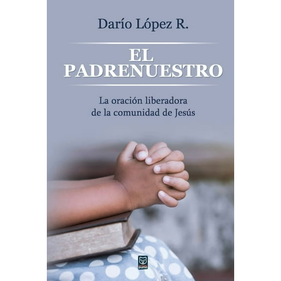 El Padrenuestro (Paperback)
