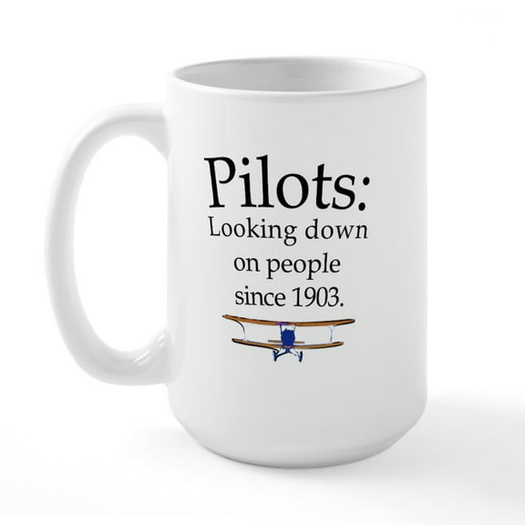 CafePress - Pilots: Looking Down On Peopl Large Mug - 15 oz Ceramic Large White Novelty Mug