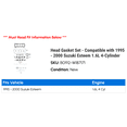 thumbnail image 2 of Head Gasket Set - Compatible with 1995 - 2000 Suzuki Esteem 1.6L 4-Cylinder 1996 1997 1998 1999, 2 of 2