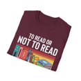 thumbnail image 4 of Humorous To Read  Learning Studying Educational Enthusiast Novelty Leisure Novel Poets Fictional Books Lover Unisex Softstyle T-Shirt, 4 of 4