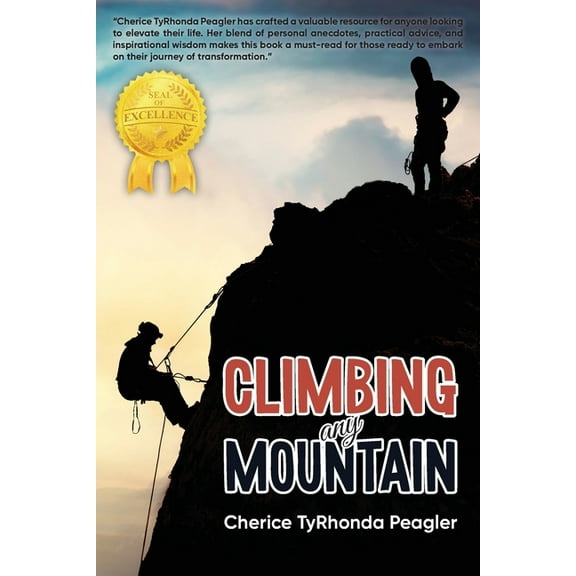 Climbing Any Mountain, (Paperback)