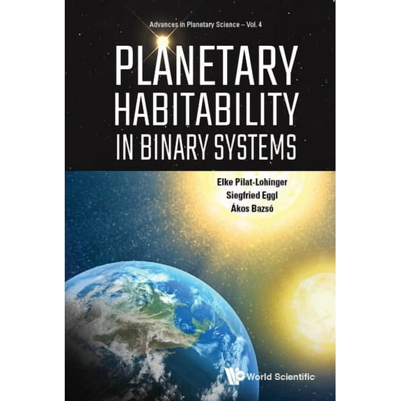 Advances in Planetary Science Planetary Habitability in Binary Systems, Book 4, (Hardcover)