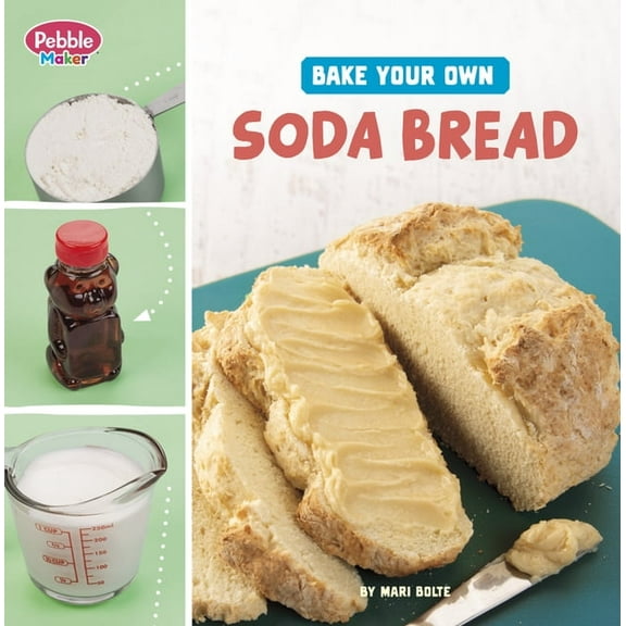Pebble Maker Baking Bake Your Own Soda Bread, (Hardcover)