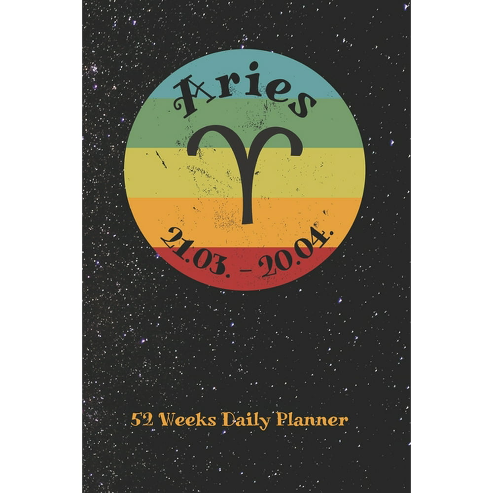 Zodiac Sign Aries Daily Planner for 52 Weeks Astrology Appointment