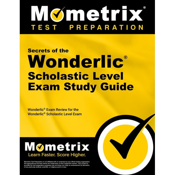 Secrets of the Wonderlic Scholastic Level Exam Study Guide
