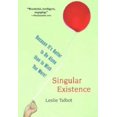 thumbnail image 1 of Pre-Owned Singular Existence (Paperback) 0806527994 9780806527994, 1 of 1