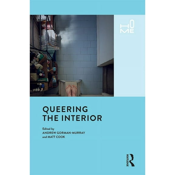 Home Queering the Interior, (Hardcover)