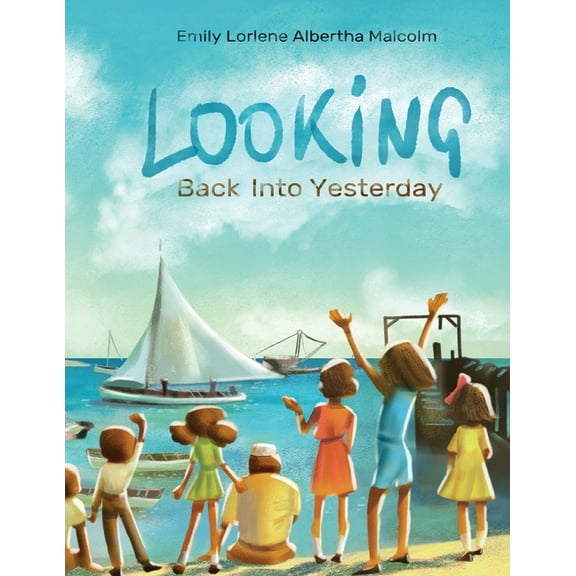 Looking Back Into Yesterday, (Paperback)