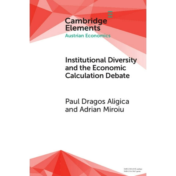Elements in Austrian Economics Institutional Diversity and The Economic Calculation Debate, (Paperback)