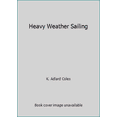 thumbnail image 1 of Pre-Owned Heavy Weather Sailing (Hardcover) 0877423369 9780877423362, 1 of 1