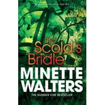The Scold's Bridle (Paperback) by Minette Walters