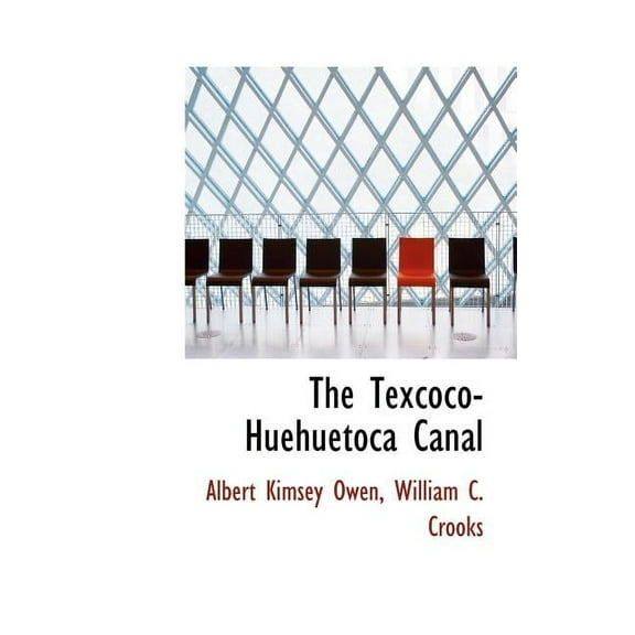 The Texcoco-Huehuetoca Canal (Hardcover)