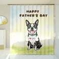 thumbnail image 3 of Cute Boston Terrier Loves Dad Happy Father's Day Shower Curtain Gentleman Dog Lover Gifts Waterproof Bathroom Bathtub Curtain - 12008, 3 of 5