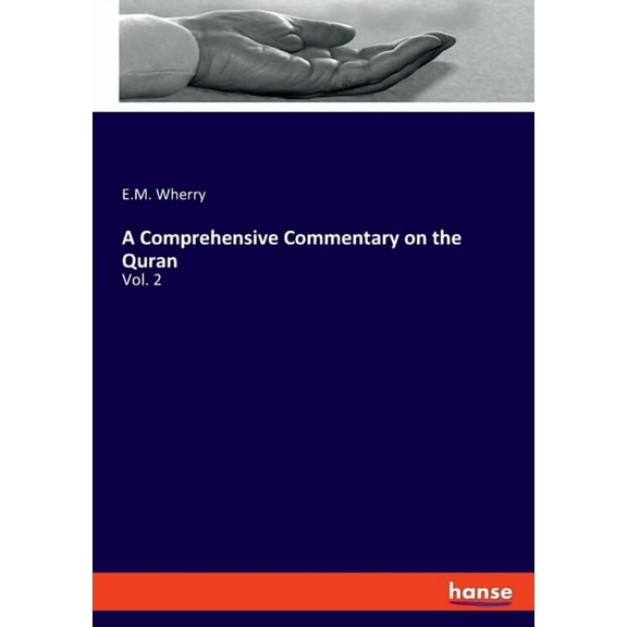 A Comprehensive Commentary on the Quran: Vol. 2, (Paperback)