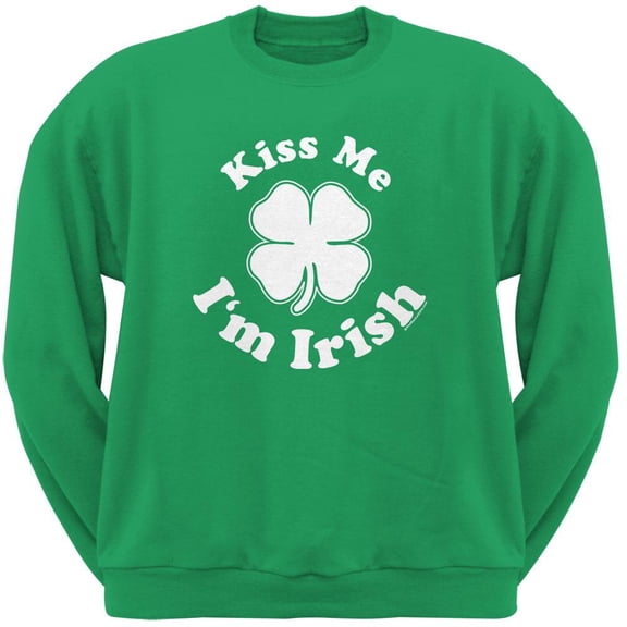 St. Patricks Day - Kiss Me Im Irish Green Adult Sweatshirt - Medium
