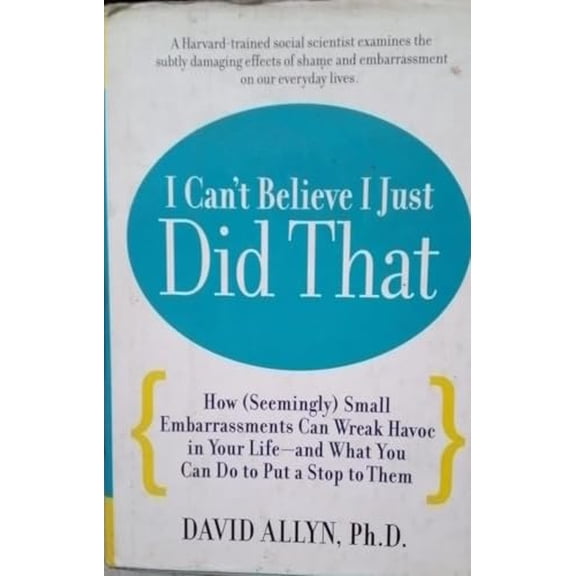 Pre-Owned I Can't Believe I Just Did That (Hardcover) 1585422576 9781585422579