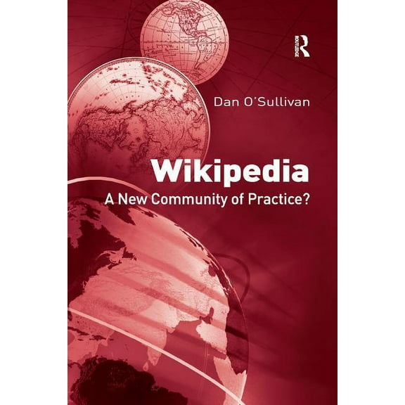 Wikipedia: A New Community of Practice?, (Paperback)