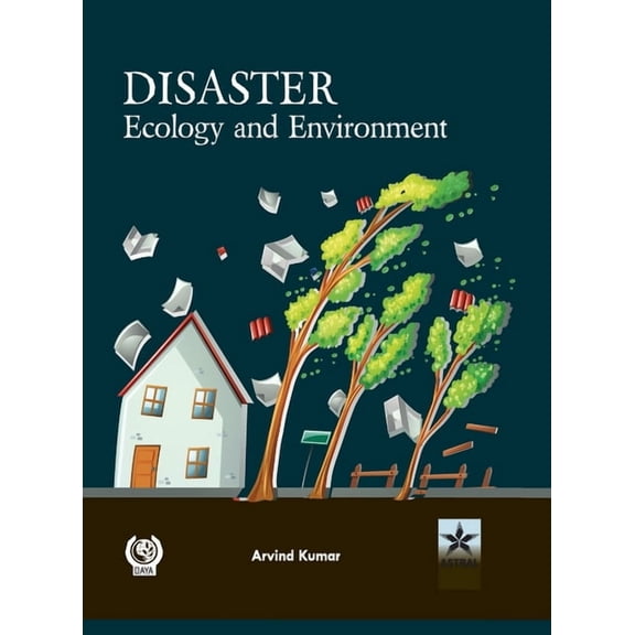 Disaster Ecology and Environment, (Hardcover)
