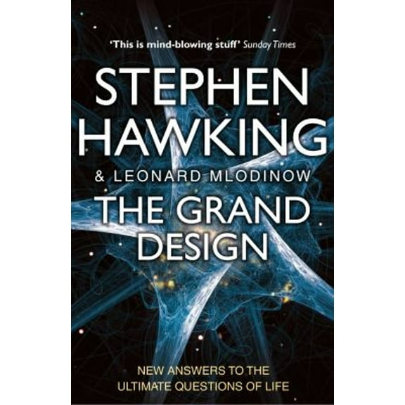 Pre-Owned The Grand Design. Stephen Hawking and Leonard Mlodinow (Paperback) 0553819224