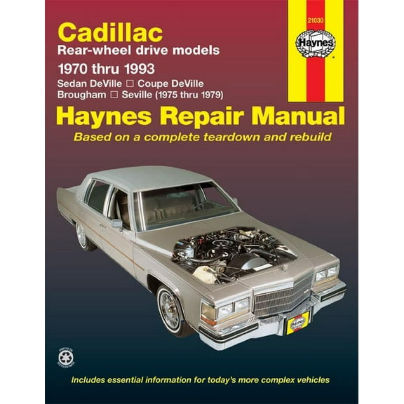 Cadillac RWD Gas DeVille/Coupe/Sedan DeVille (70-85), Brougham (70-93) & Seville (75-79) Haynes Repair Manual ^