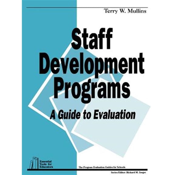 Pre-Owned Essential Tools for Educators: Staff Development Programs: A Guide to Evaluation (Paperback)