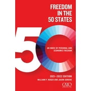 Freedom in the 50 States : An Index of Personal and Economic Freedom (Edition 6) (Paperback)