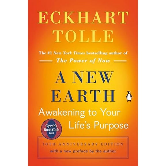 Pre-Owned A New Earth: Oprah's Book Club: Awakening to Your Life's Purpose (Paperback) 0452289963 9780452289963