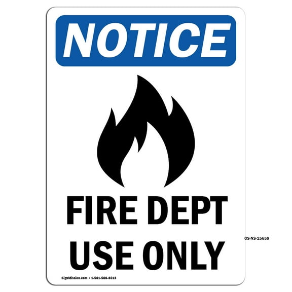OSHA Notice Sign - NOTICE Fire Dept Use Only Sign With Symbol | Decal | Protect Your Business, Construction Site | Made in the USA