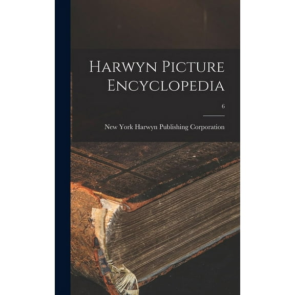 Harwyn Picture Encyclopedia; 6, (Hardcover)