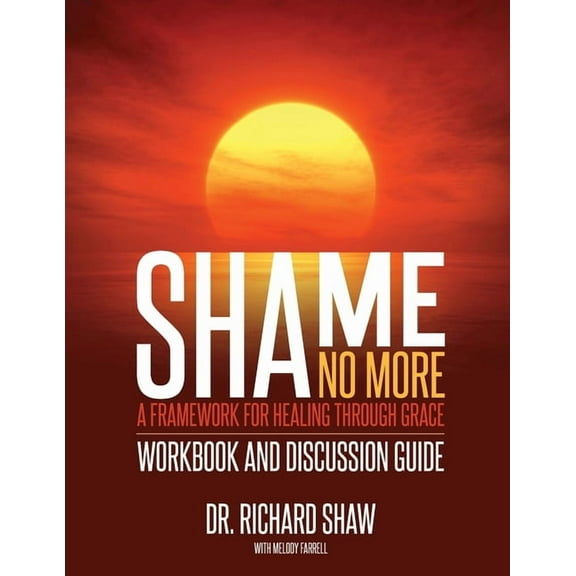 Shame No More Workbook and Discussion Guide, (Paperback)